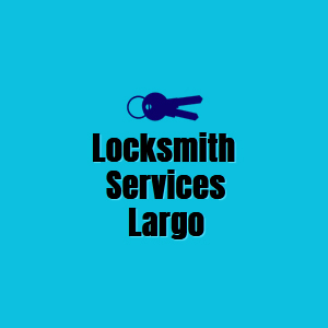 Locksmith Services Largo