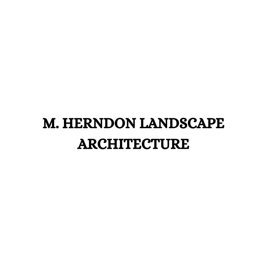 M. HERNDON LANDSCAPE ARCHITECTURE