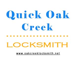 Quick Oak Creek Locksmith