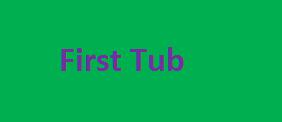 First Tub