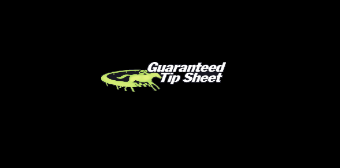 Guaranteed Tip Sheet