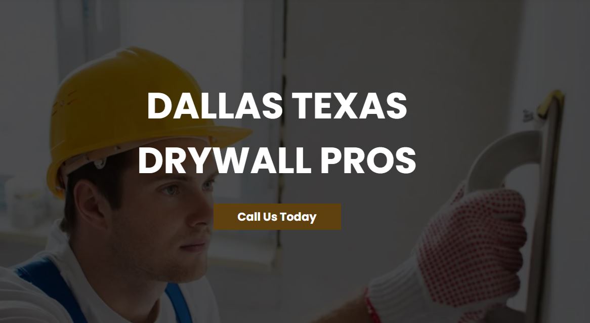 Dallas Texas Drywall Pros