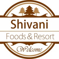 Shivani Foods & Resort