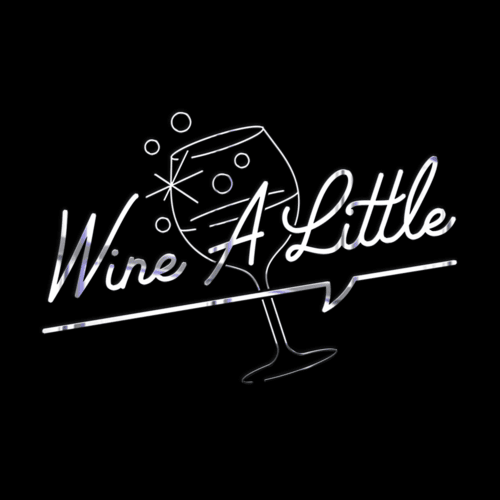 Wine A Little