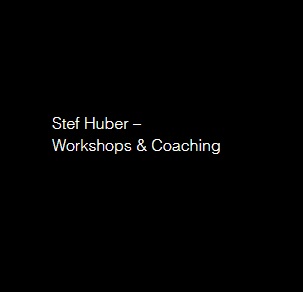 Stef Huber – Workshops & Coaching