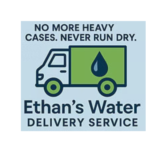Ethan’s Water Delivery Service