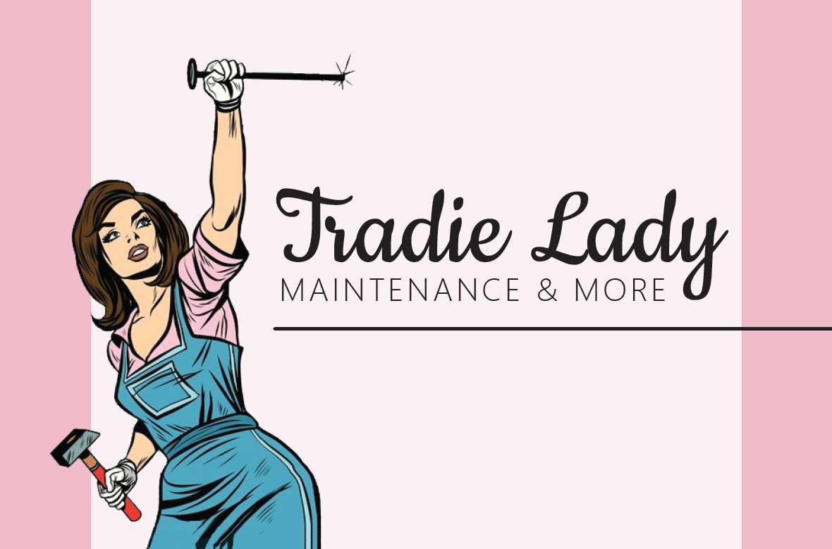 Tradie Lady Maintenance and More