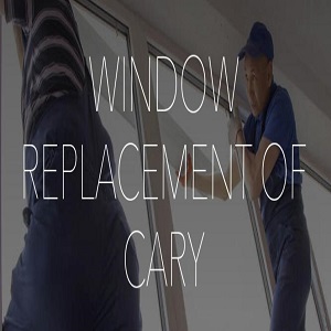 Window Replacement of Cary