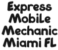 Express Mobile Mechanic Miami FL
