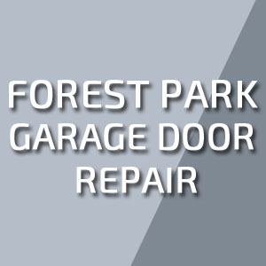 Forest Park Garage Door Repair