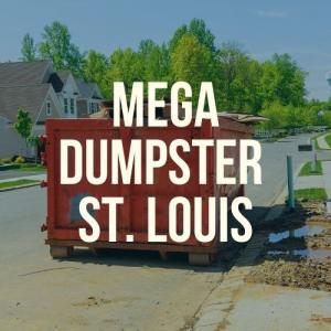 Mega Dumpster Rental St Louis