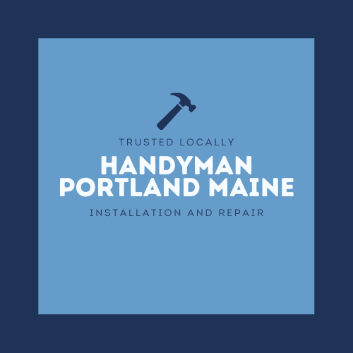 Handyman Portland Maine