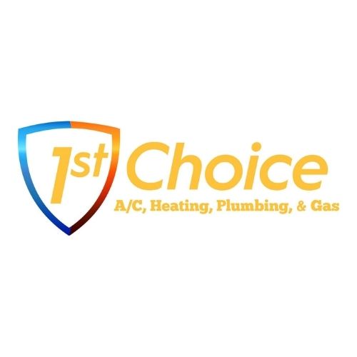 1st Choice A/C, Heating, Plumbing & Gas