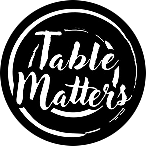 Table Matters