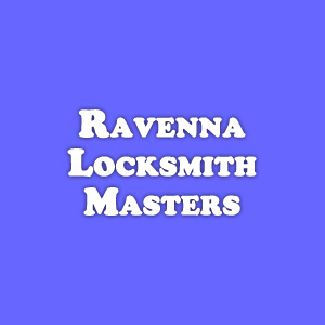 Ravenna Locksmith Masters