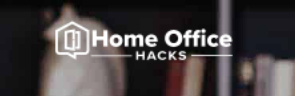 Home Office Hacks