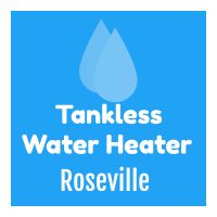 Tankless Water Heaters Roseville