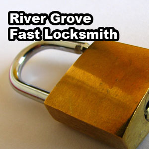 River Grove Fast Locksmith