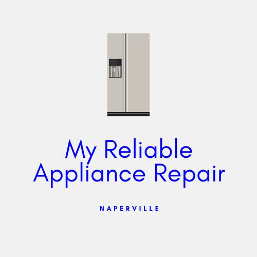 My Reliable Appliance Repair of Naperville