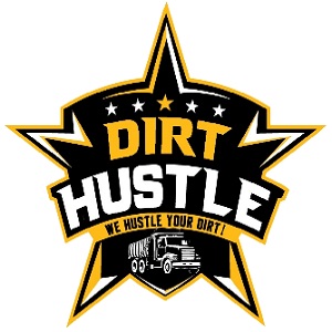 Dirt Hustle.