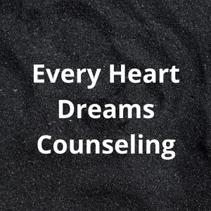 Every Heart Dreams Counselling