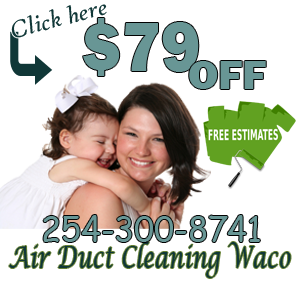 Air Duct Cleaning Waco Texas