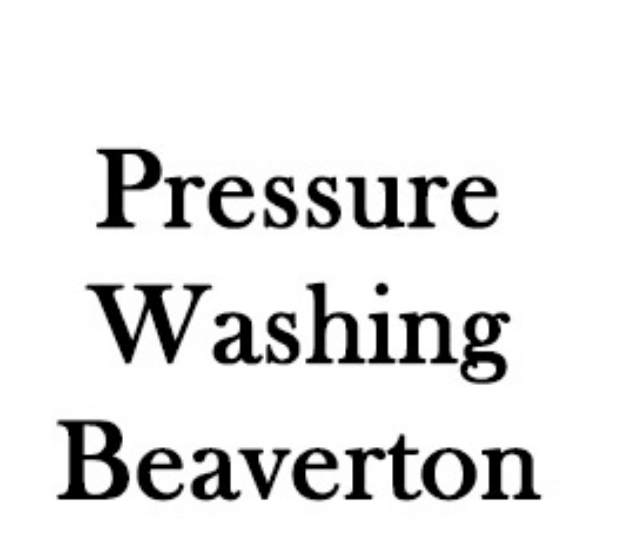 Pressure Washing Beaverton