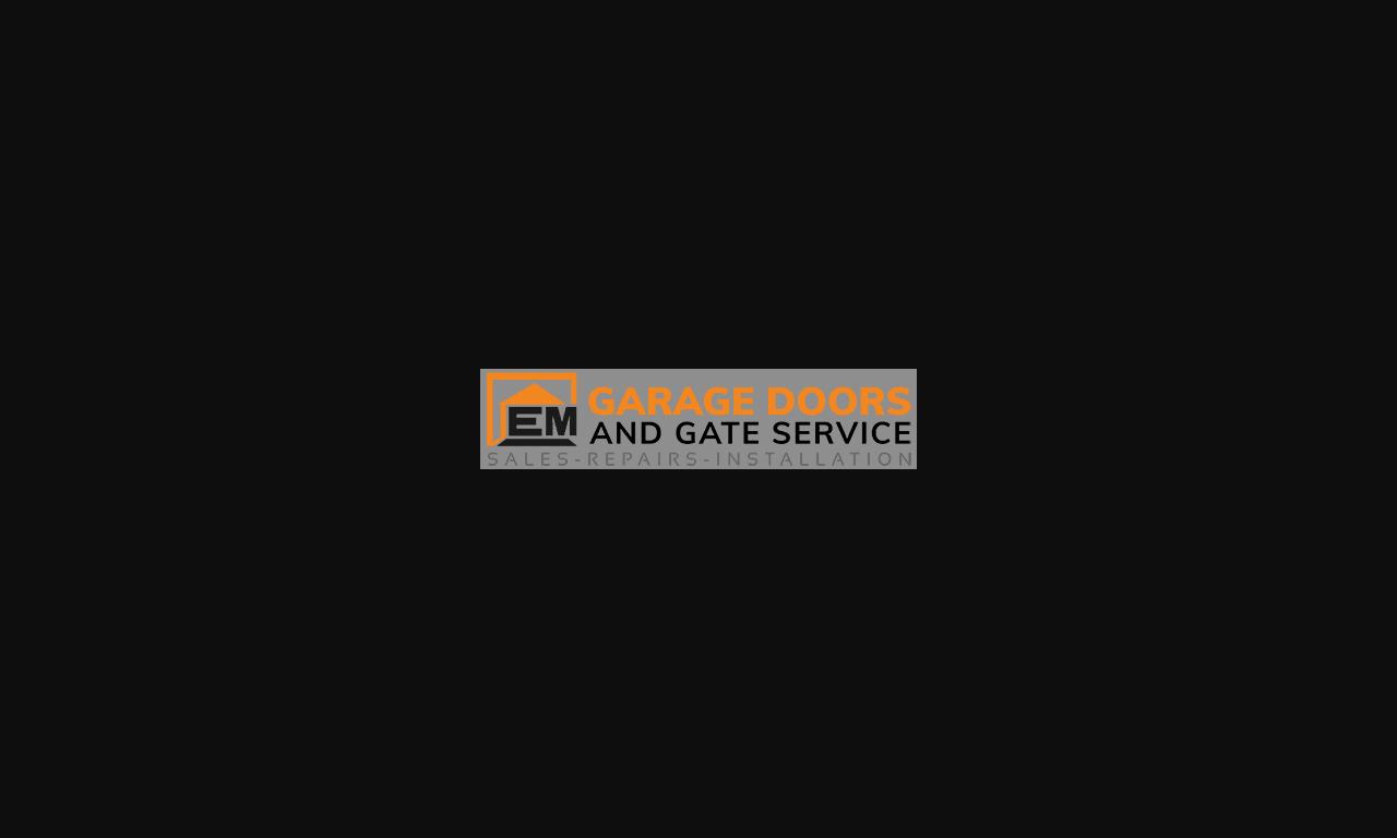 EM Garage Doors And Gate Service Inc