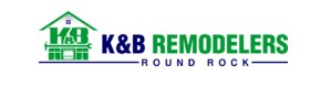 K&B Remodelers Round Rock