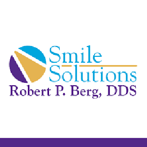 Smile Solutions: Robert P. Berg, DDS, FAGD