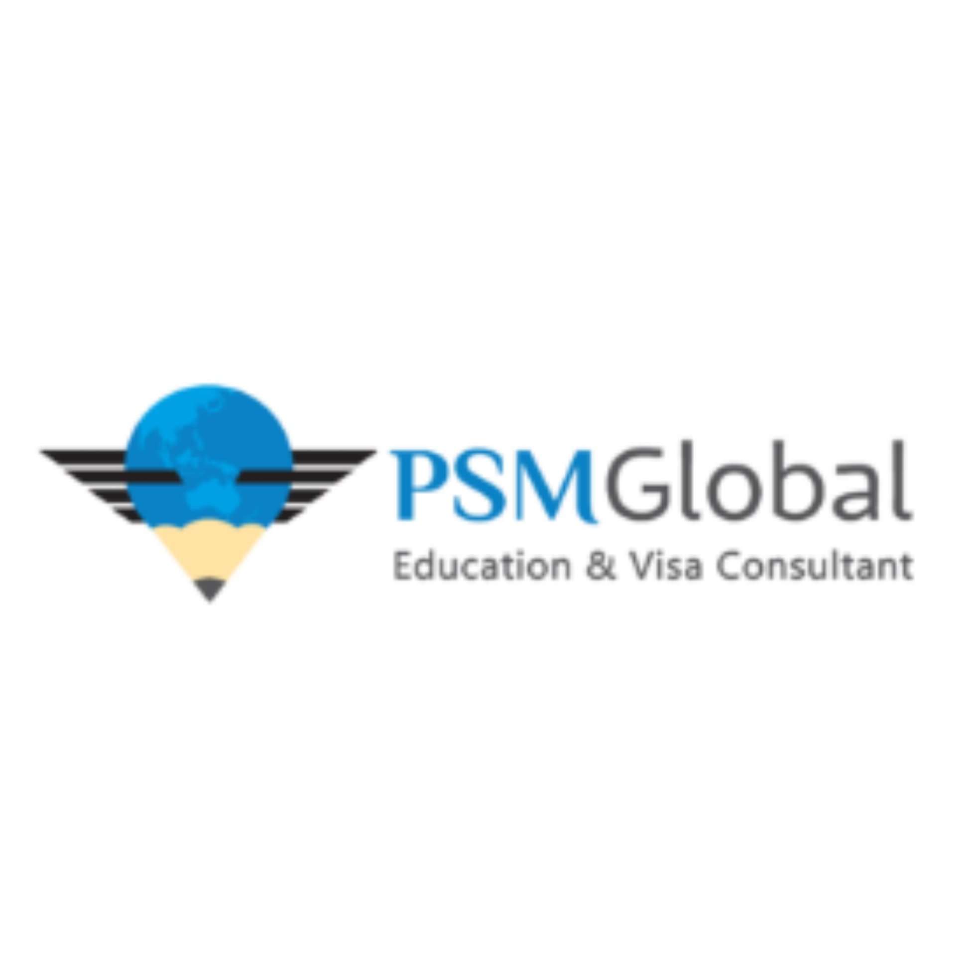 PSM GLOBAL Education & Visa Consultant