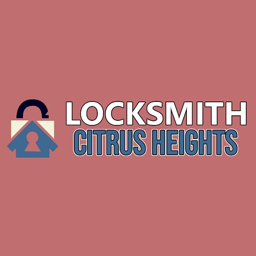 Locksmith Citrus Heights CA
