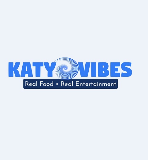Katy Vibes: Real Food Real Entertainment