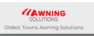 Oldest Towns Awning Solutions