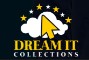 Dream It Collections