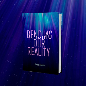 Bending Our Reality