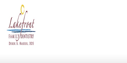 Lakefront Family Dentistry | Derek Hauser, DDS