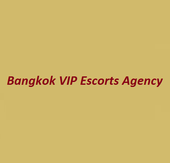 Bangkok VIP Escorts Agency