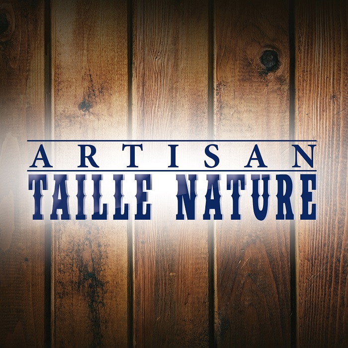 Artisan Taille Nature