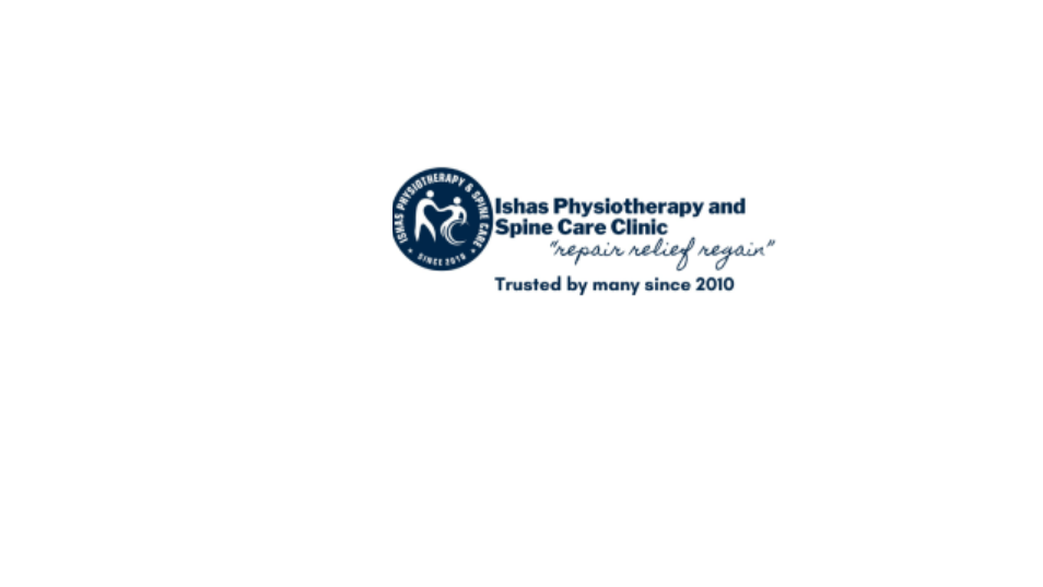 Ishas Physiotherapy and Spine Care Clinic