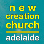 New Creation Church Adelaide