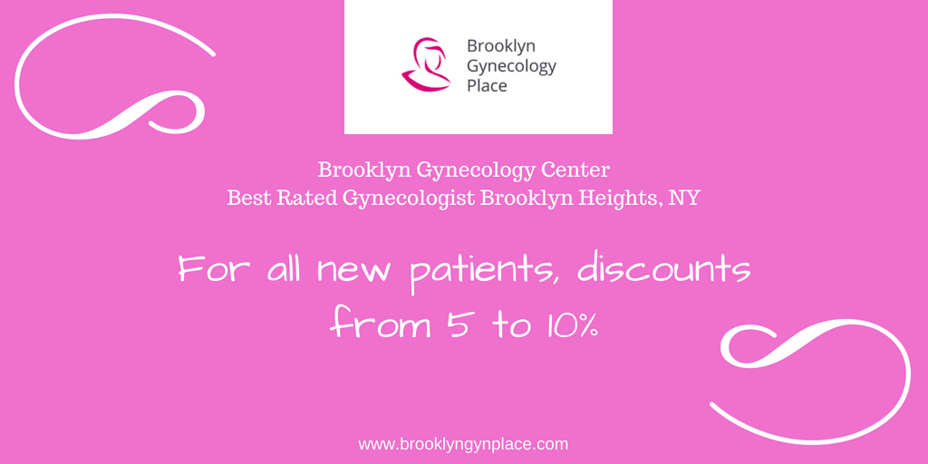 Discount From Brooklyn GYN Place For All New Patients