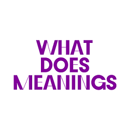 What Does Meanings