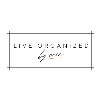 Live Organized by Erin