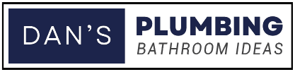Dan's Plumbing Bathroom Ideas