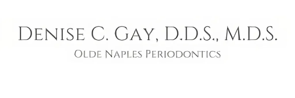 Olde Naples Periodontics - Denise C. Gay, D.D.S, M.D.S