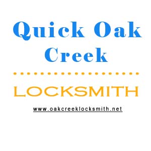 Quick Oak Creek Locksmith