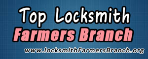 Top Locksmith Farmers Branch