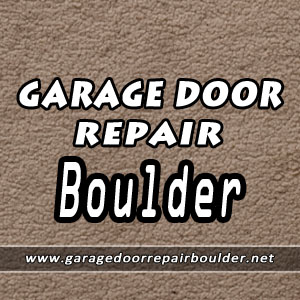 Garage Door Repair Boulder