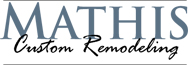 Mathis Custom Remodeling